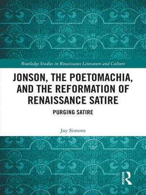cover image of Jonson, the Poetomachia, and the Reformation of Renaissance Satire